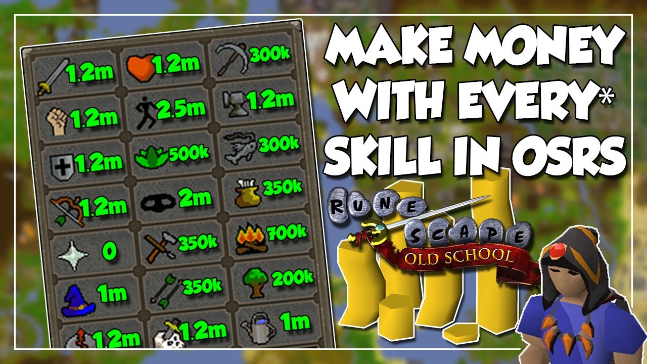 How To Make Money With Every Skill In OSRS 2021 - Low and Medium Level Money Making Guide