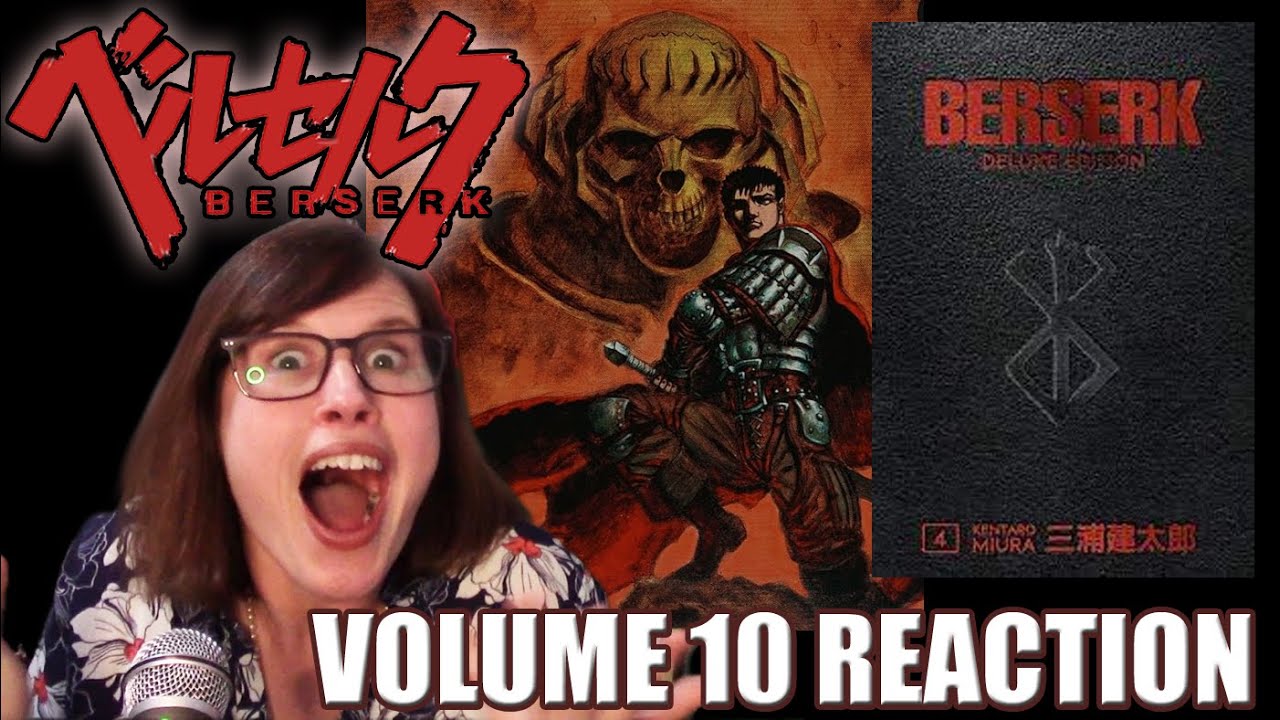 Romania Black - BERSERK: Volume 10 Reaction! RESCUING GRIFFITH! THE ADDED MATERIAL?! OMG!