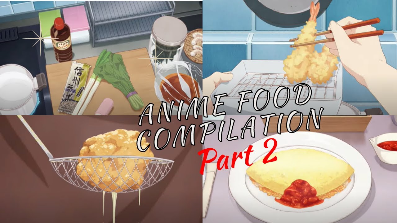 🍤Relaxing Anime Cooking That Will Make You Hungry | Anime Food Compilation[#2]