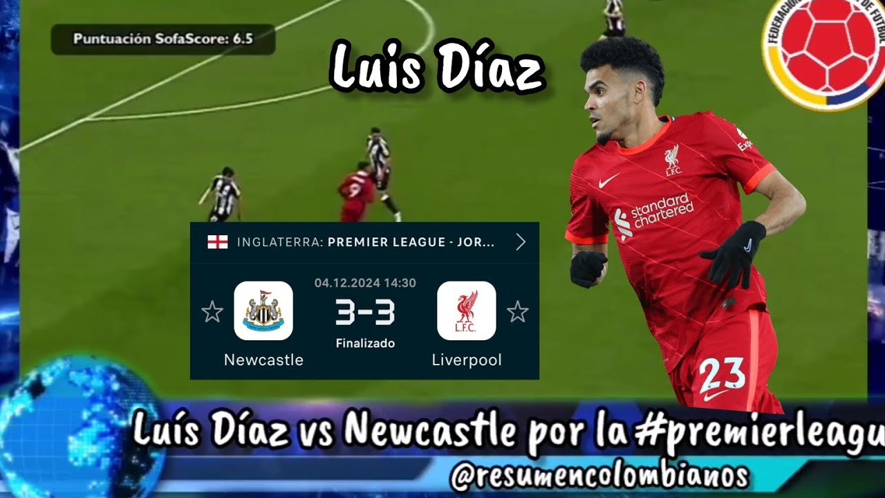 Lu&iacute;s D&iacute;az vs Newcastle #premierleague resumen del partido