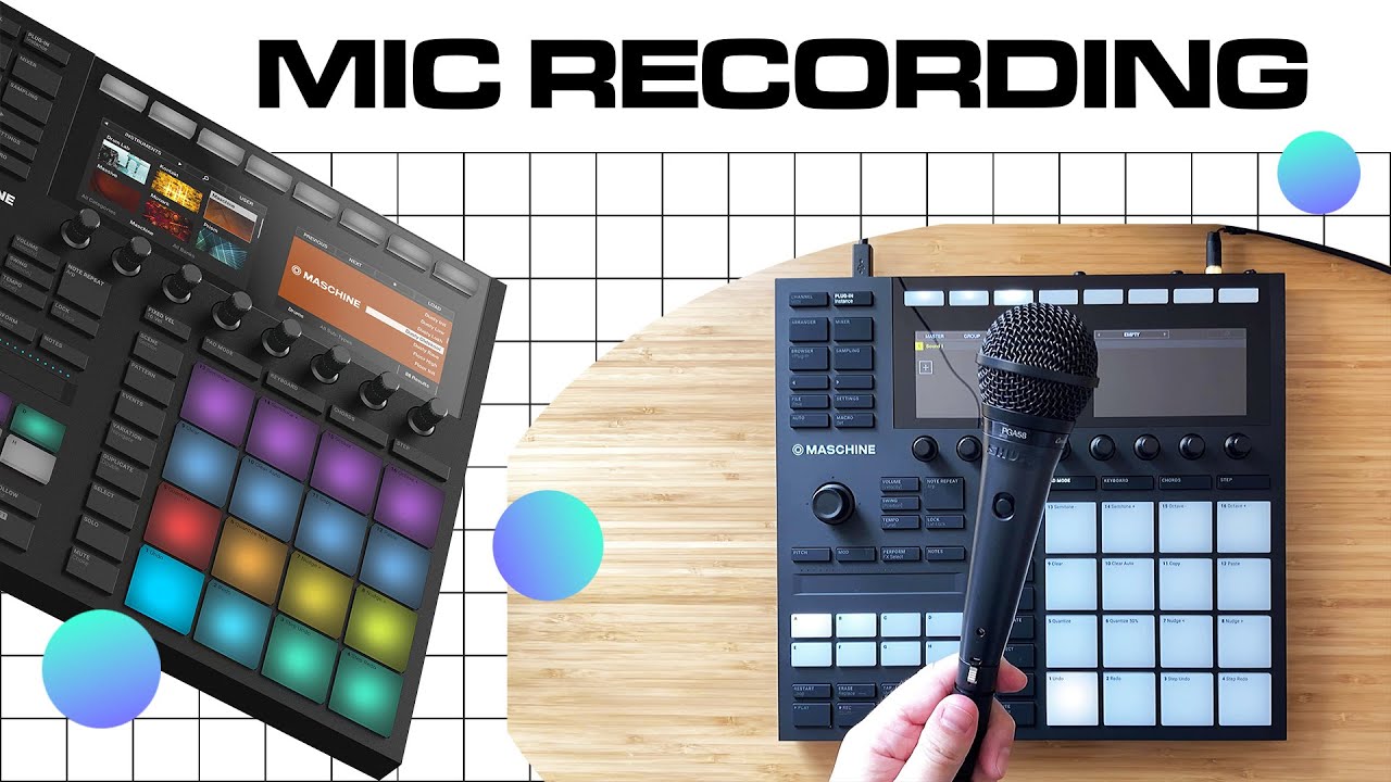 Как использовать микрофон на Maschine MK3