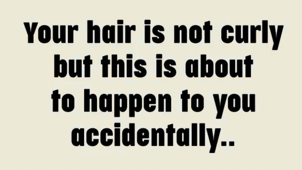 💸Your hair is not is not curly but this is about to happen to you accidentally..