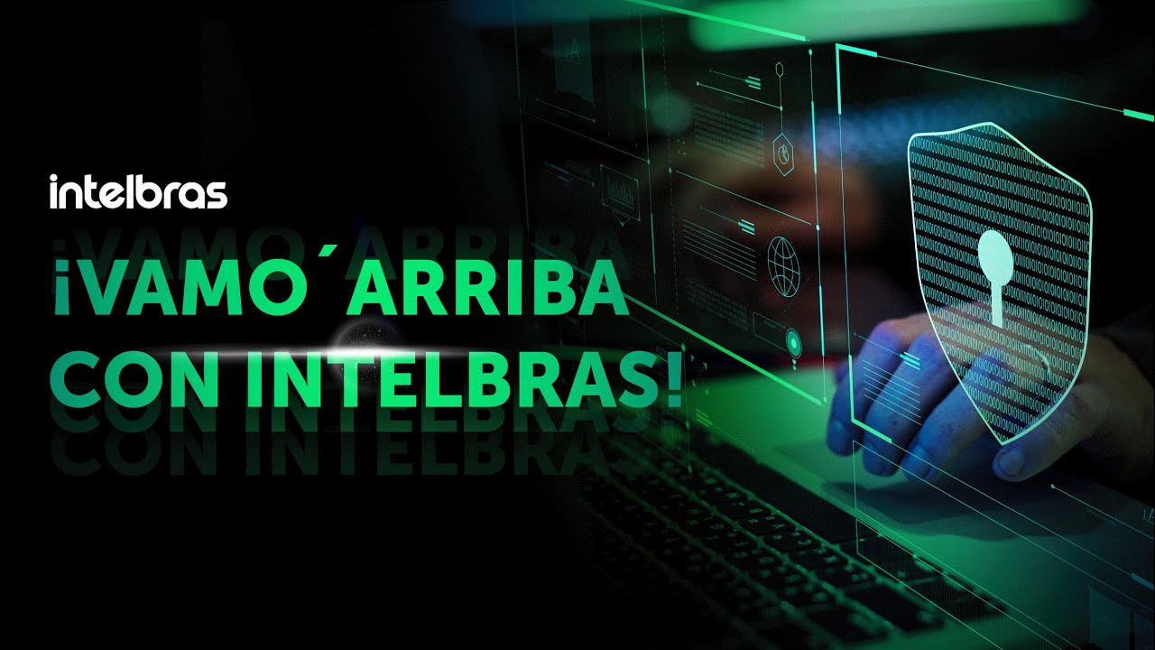 ¡VAMO' ARRIBA CON INTELBRAS! ANM24NET + ACCESORIOS DE CCTV