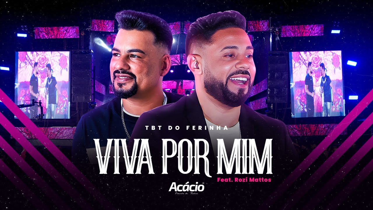 Acácio Ferinha da Bahia - VIVA POR MIM Feat. Rozí Mattos ( DVD TBT DO FERINHA )