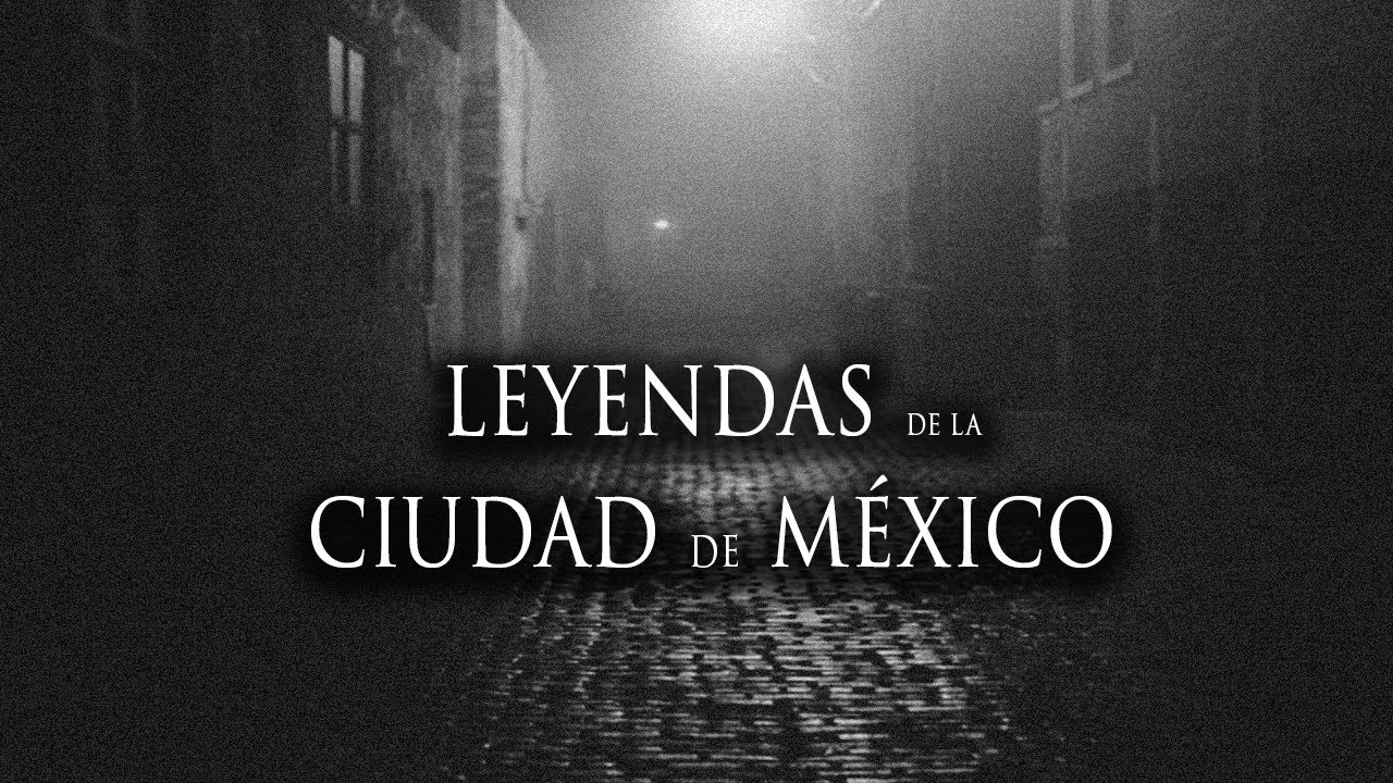 LEYENDAS ACTUALES DEL CENTRO HIST&Oacute;RICO DE CIUDAD DE M&Eacute;XICO
