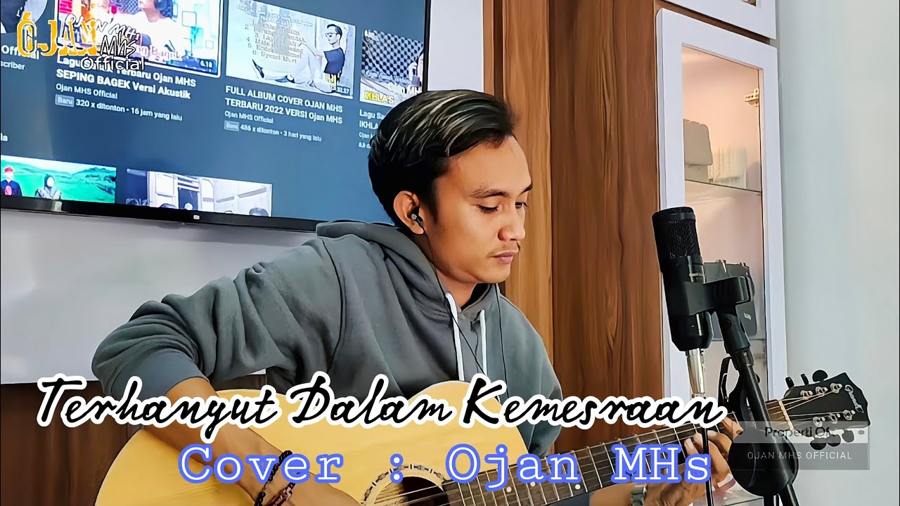Lagu Cover Terbaru Ojan MHs TERHANYUT DALAM KEMESRAAN Versi Akustik