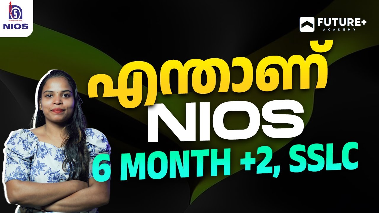 എന്താണ് NIOS 6 Month +2,SSLC | National Institute of Open Schooling