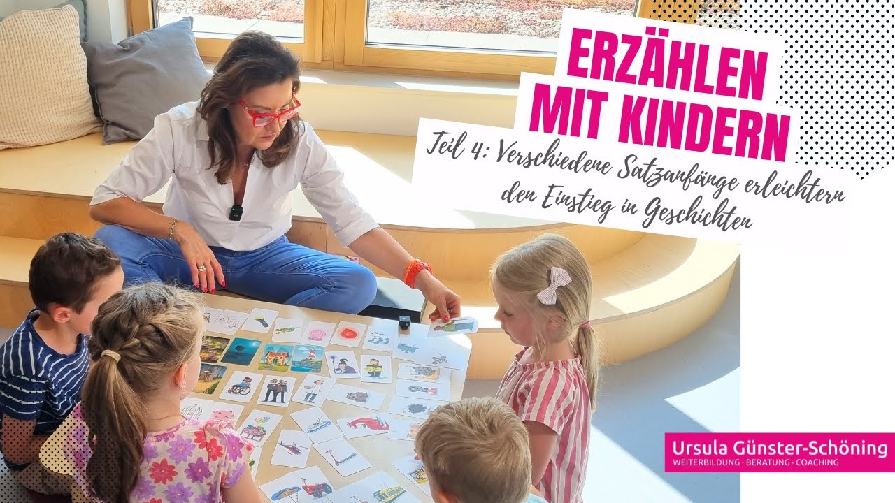 Erzählen mit Kindern, Teil 4 - Hilfreiche Satzanfänge für Geschichten