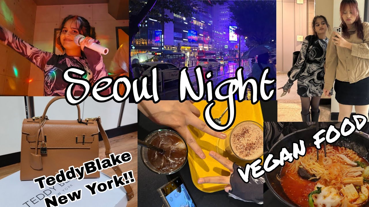 🇰🇷Сеульская ночь🤩веганская еда🤩 #explore #vlog #dailyvlog #korea #seoul #indian #vegan #teddyblak...