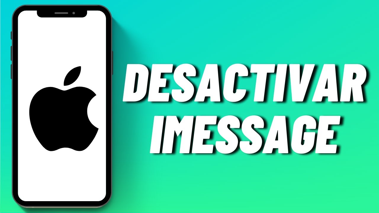Cómo desactivar iMessage en iPhone