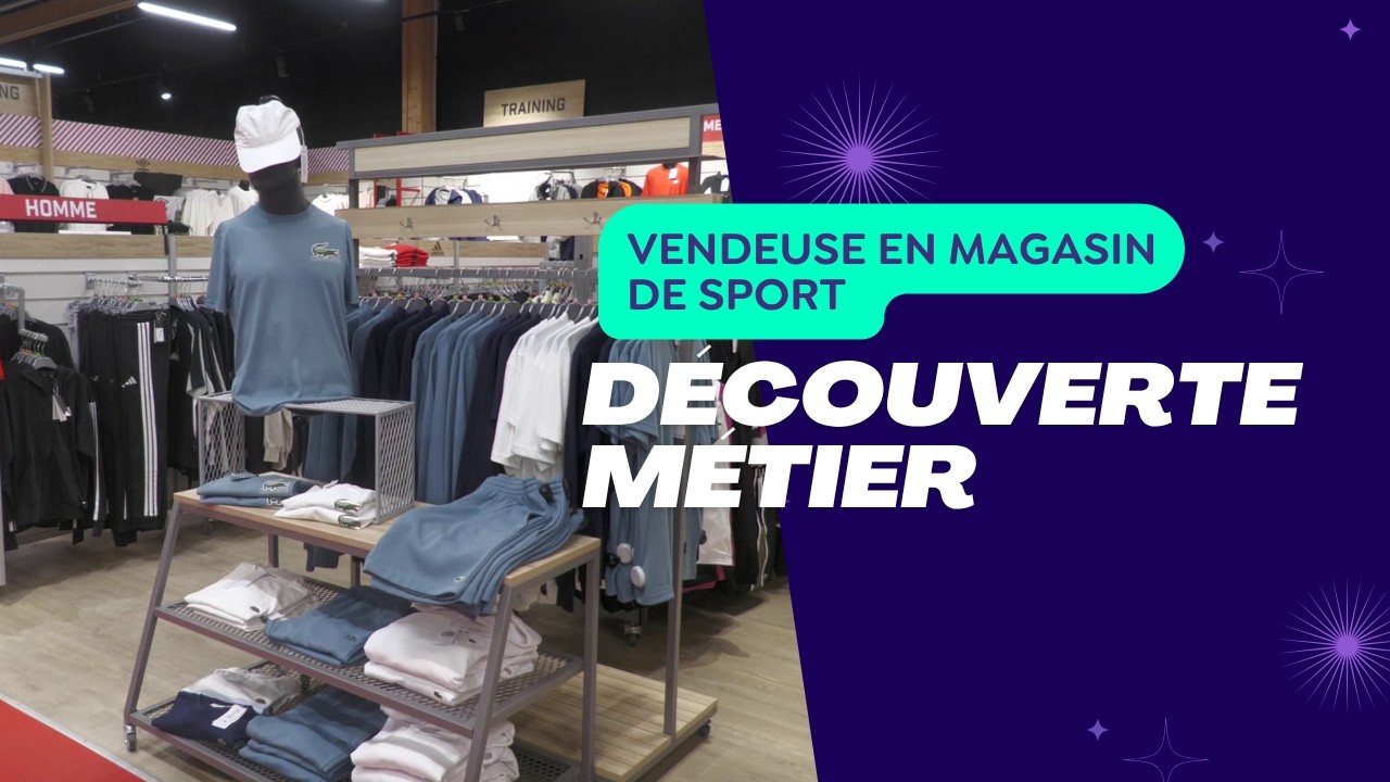Découverte métier : Vendeur/Vendeuse en magasin de sport