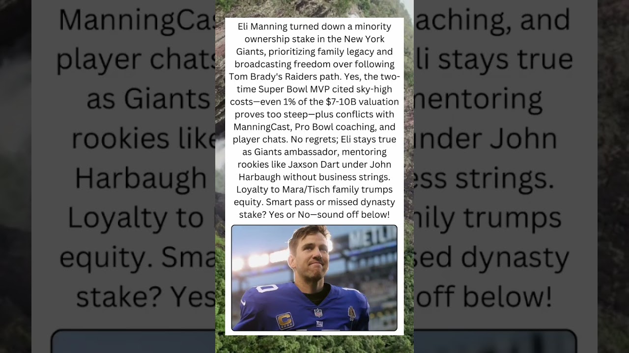 🏈 Eli Manning Rejects Giants Ownership Offer
