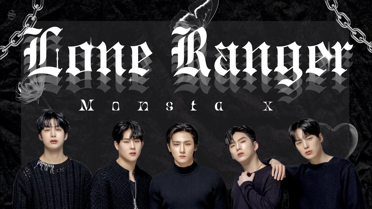 Lone Ranger - MONSTA X [몬스타엑스] LYRICS VIDEO [HAN/ROM/ENG]