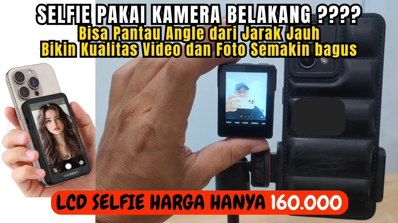 Selfie Pakai Kamera Belakang? Creator Wajib Punya Alat Ini! LCD / Layar Selfie Termurah cuman 160rb