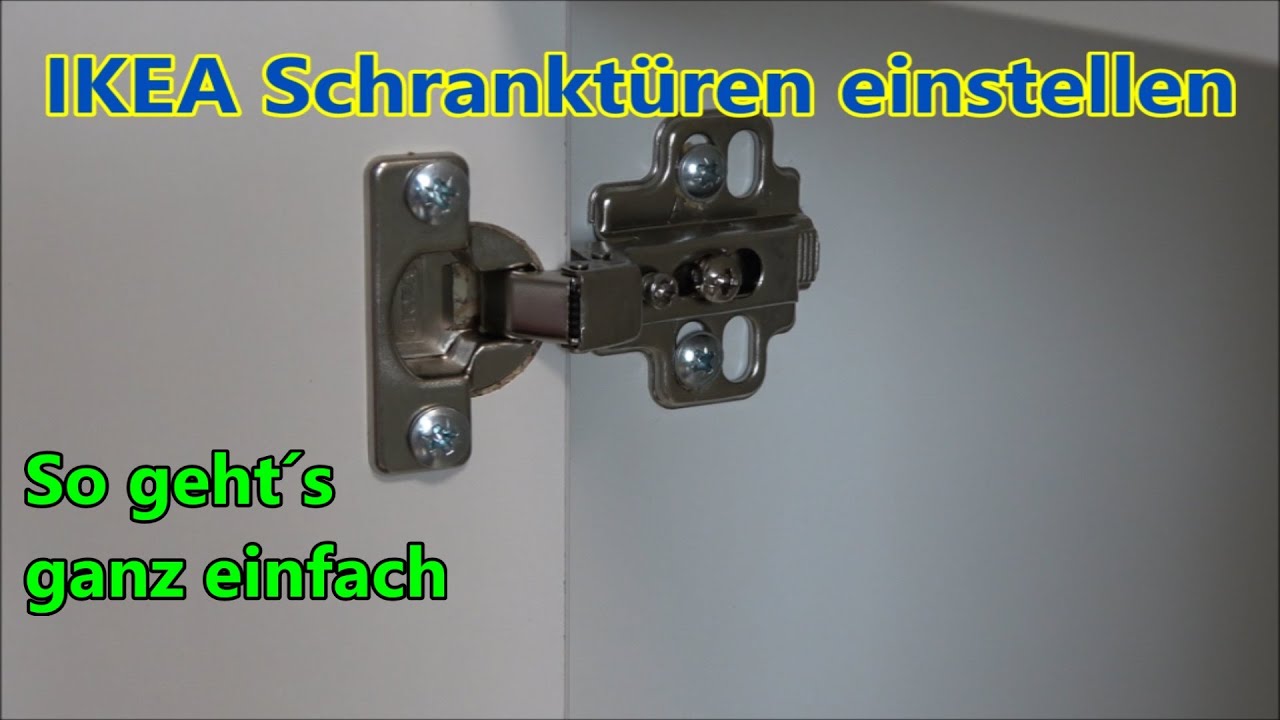 IKEA Türen einstellen IKEA Schranktüren Scharnier justieren