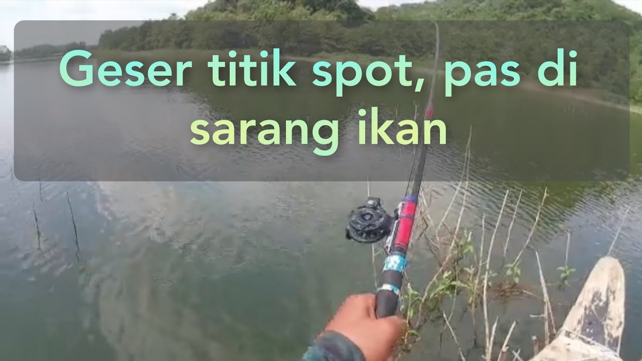titik spot ke 3 pas di sarangnya || Waduk Malahayu