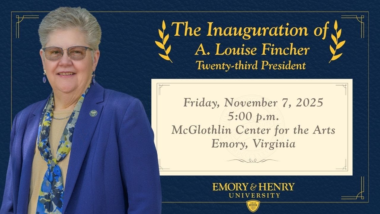 Inauguration of A. Louise Fincher, 23rd President of Emory & Henry University
