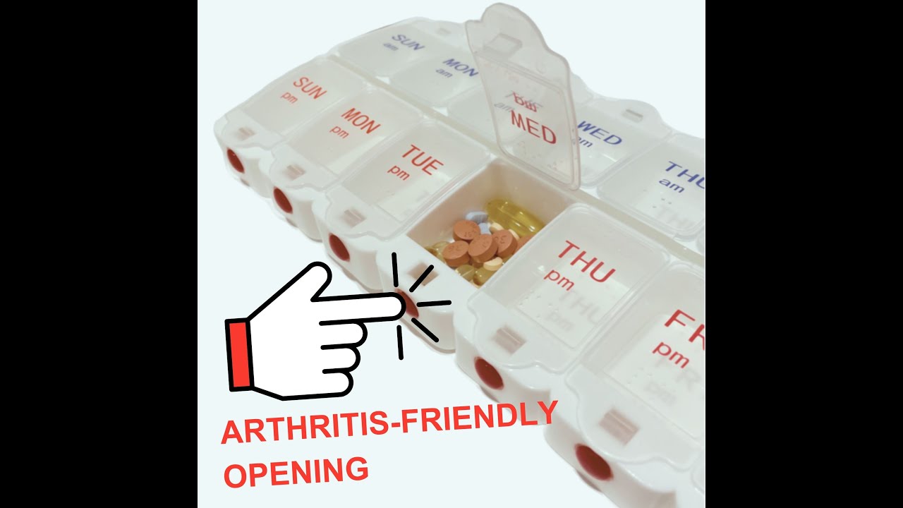 A Pill Organizer with a Unique Opening System - Arthritis Friendly