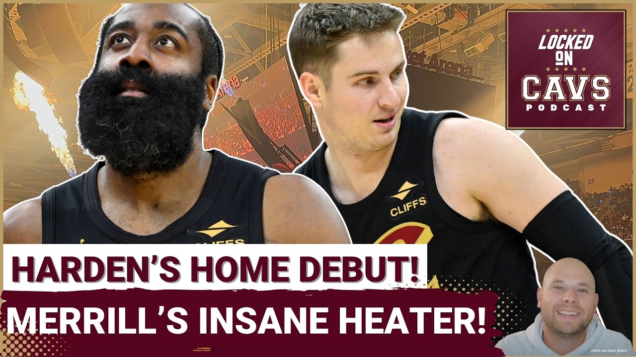 REACTION: Sam Merrill's INSANE HEATER In James Harden's Home Debut! | Cavs Hottest Team in NBA?