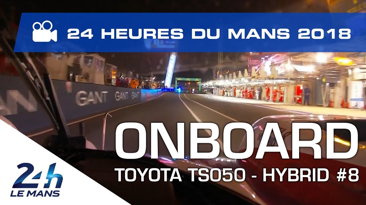 FERNANDO ALONSO NIGHT ONBOARD x TOYOTA TS050 HYBRID - 24 Heures du Mans 2018