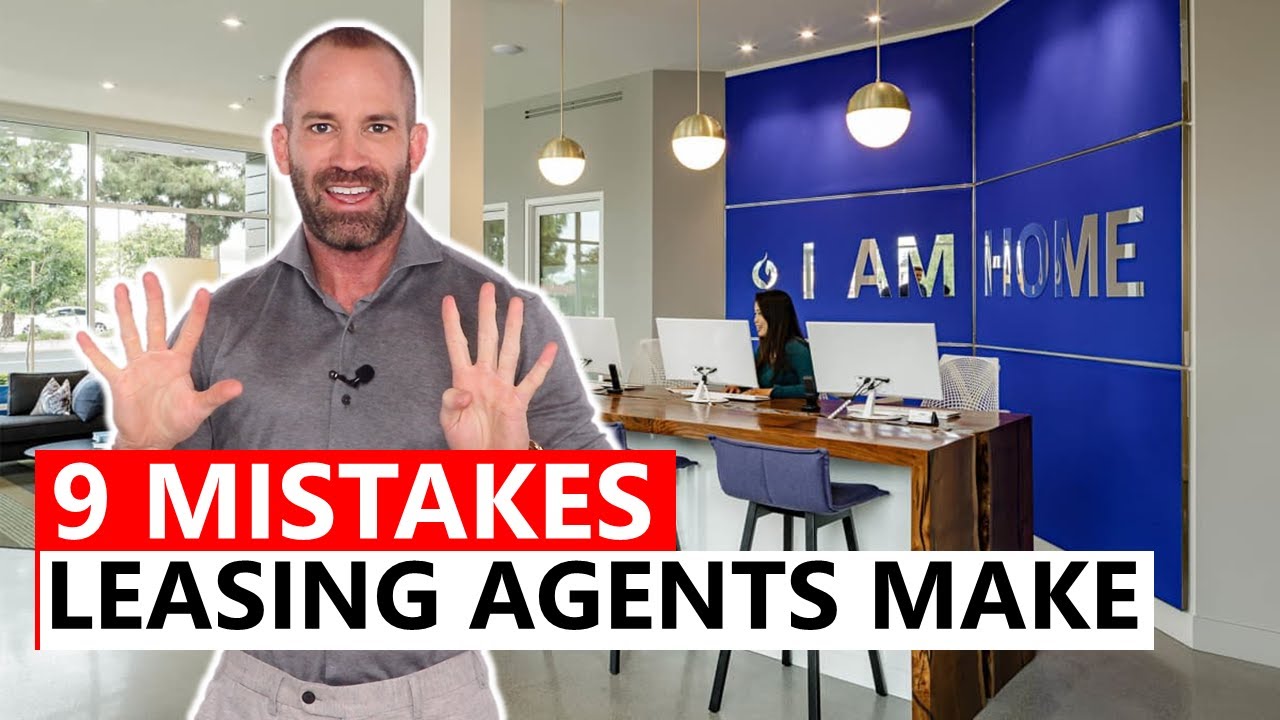 9 Mistakes Leasing Agents Make