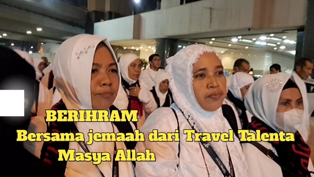 Jemmah dari travel talenta berihram untuk umroh
