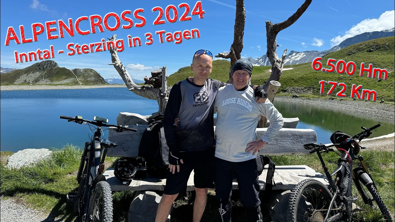 Transalp Tour 2024: Inntal - Sterzing mit EMTB in 3 Tagen (172 km / 6.500 hm)