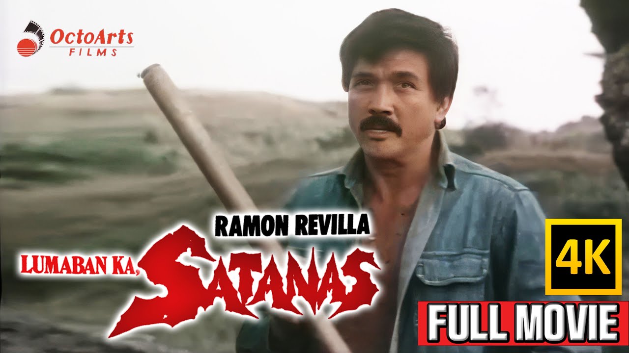 LUMABAN KA SATANAS | Full Movie (4K) | Ramon Revilla, Elizabeth Oropesa, George Estregan