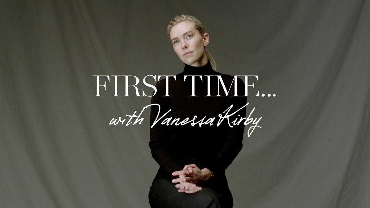 First Time with Vanessa Kirby | NET-A-PORTER