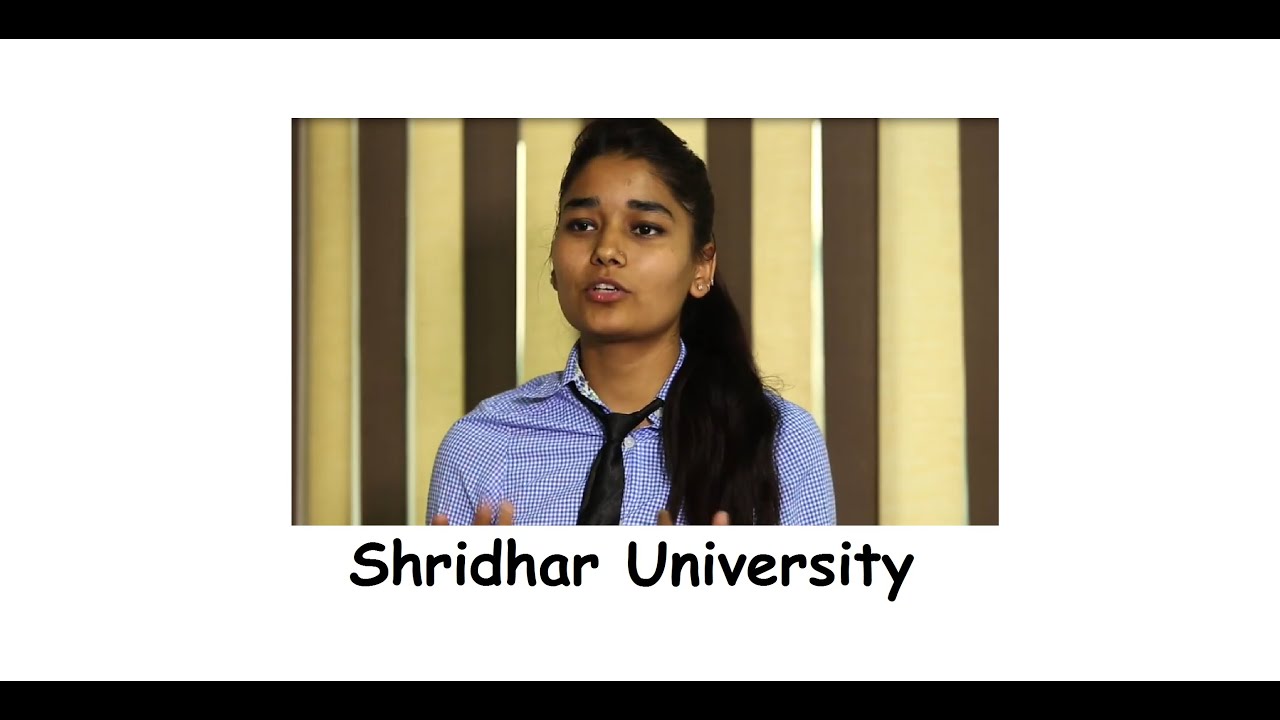 Neha's Story Of Shridhar University | Shridhar University 2020 | Pilani, Chirawa,