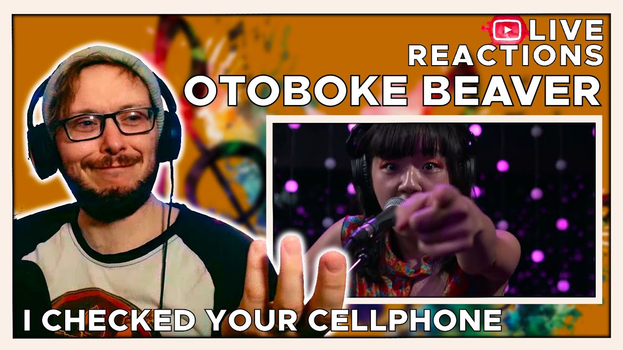 Utterly wild. Otoboke Beaver - I Checked Your Cellphone | LIVE REACTION