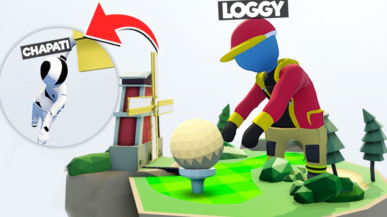 LOGGY PLAY GOLF OR DIE | HUMAN FALL FLAT