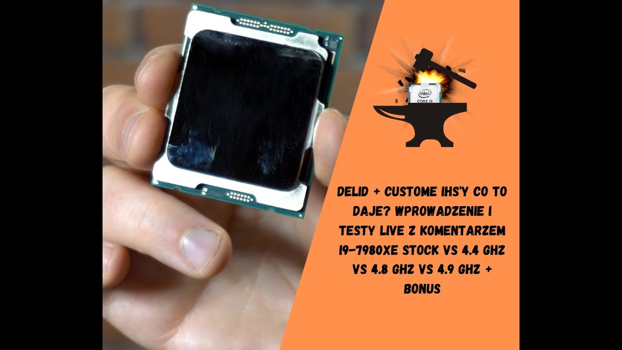 Delid + custome IHS'y. Benchowanie z komentarzem i9-7980XE stock vs 4.4 GHz vs 4.8 GHz vs 4.9 GHz