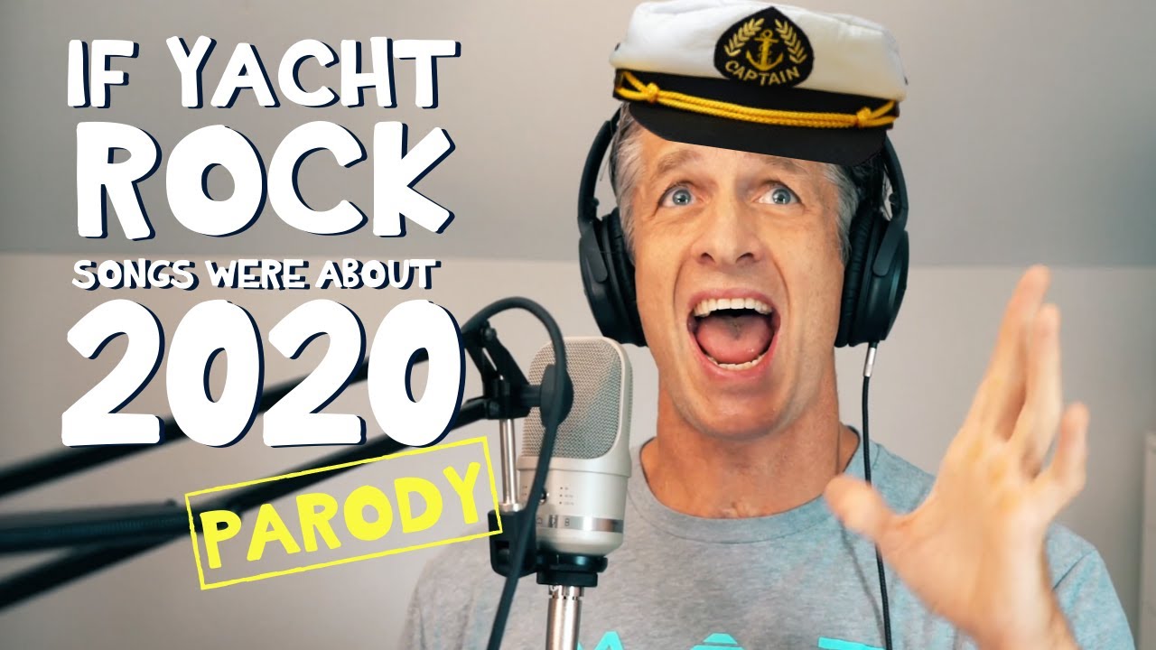 If Yacht Rock Songs Were About 2020 - Parody Medley