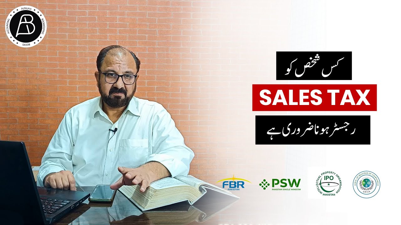 Understanding Sales Tax in Pakistan: Who Needs to Pay and How It Affects You