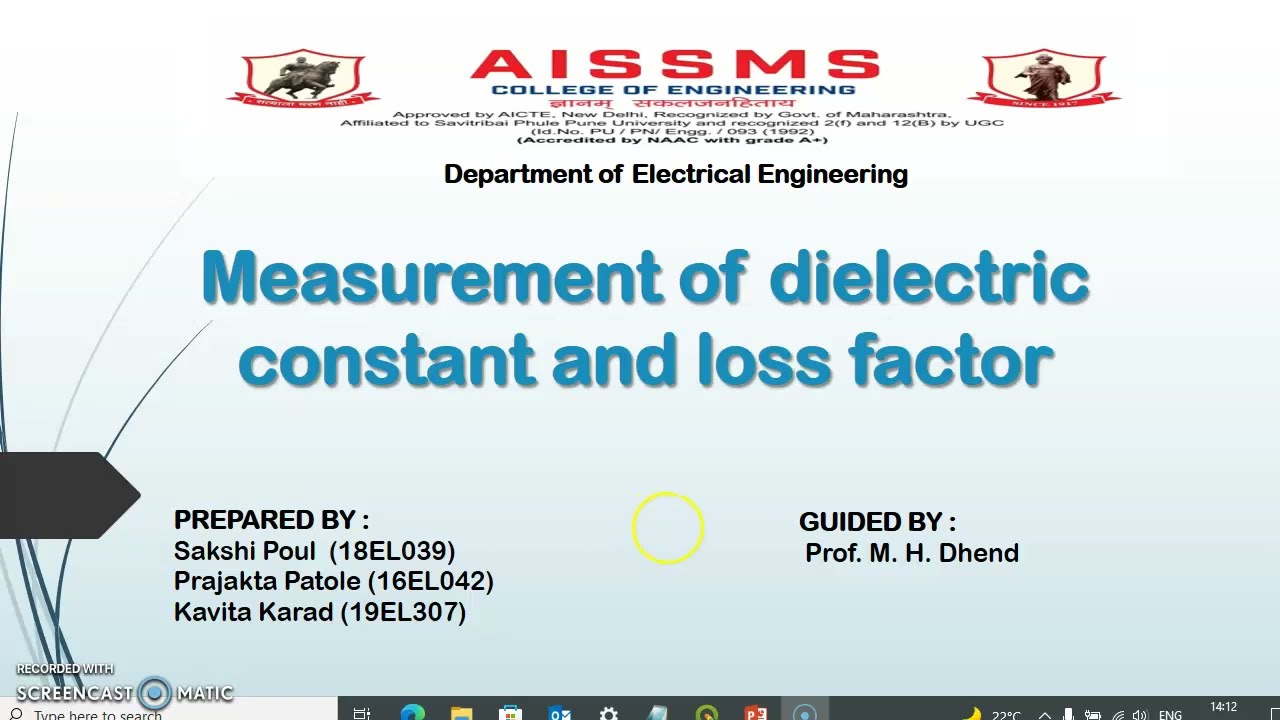 Measurement of dielectric constant and loss factor by Sakshi, Prajakta, Kavita (PSIS Activity)
