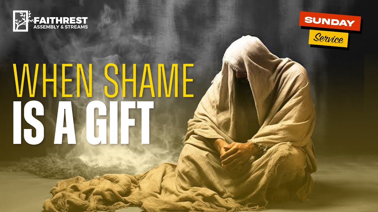 WHEN SHAME IS A GIFT! | SUNDAY SERVICE | PASTOR TAYO ADARE