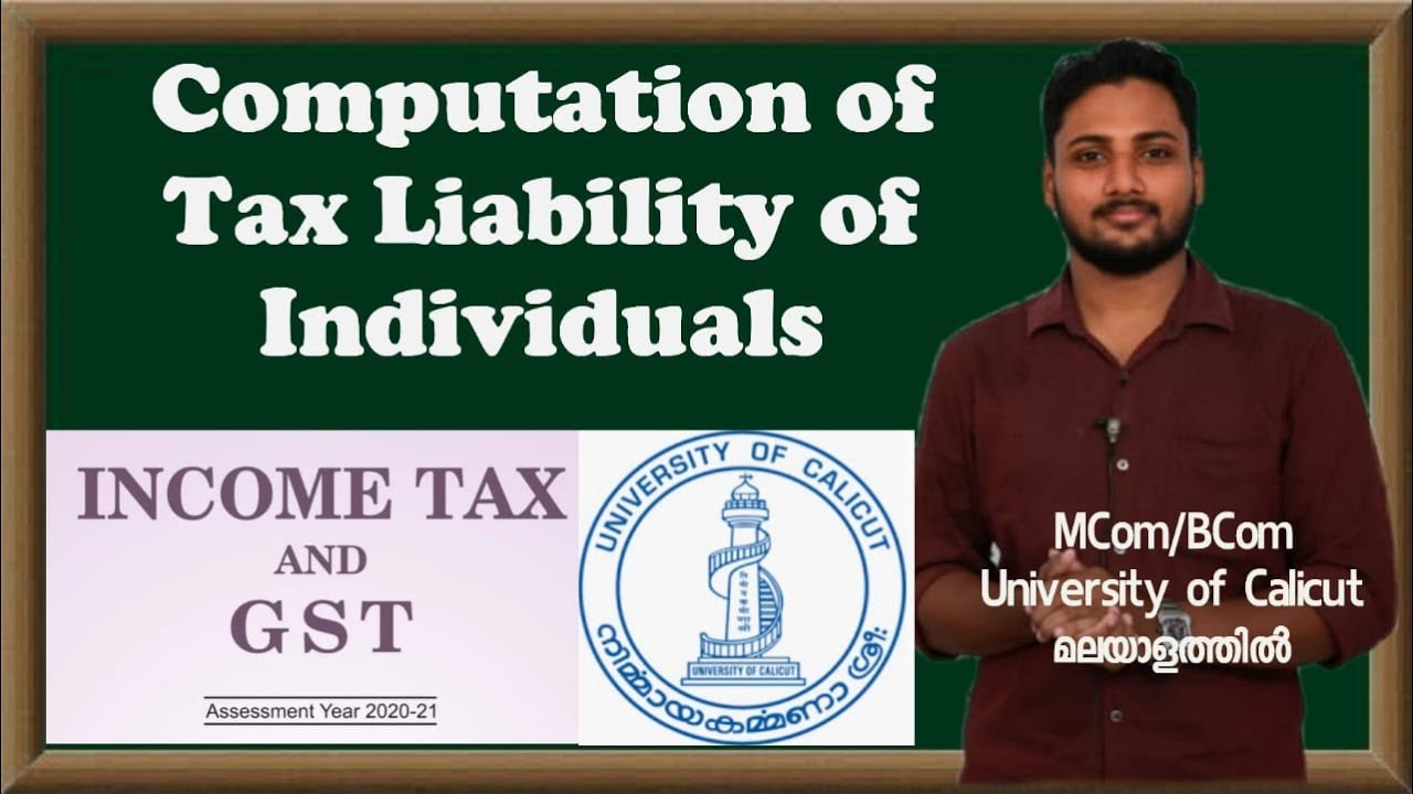 How to Compute Tax liability of Individuals |Income Tax and GST |Calicut University | Exam Malayalam
