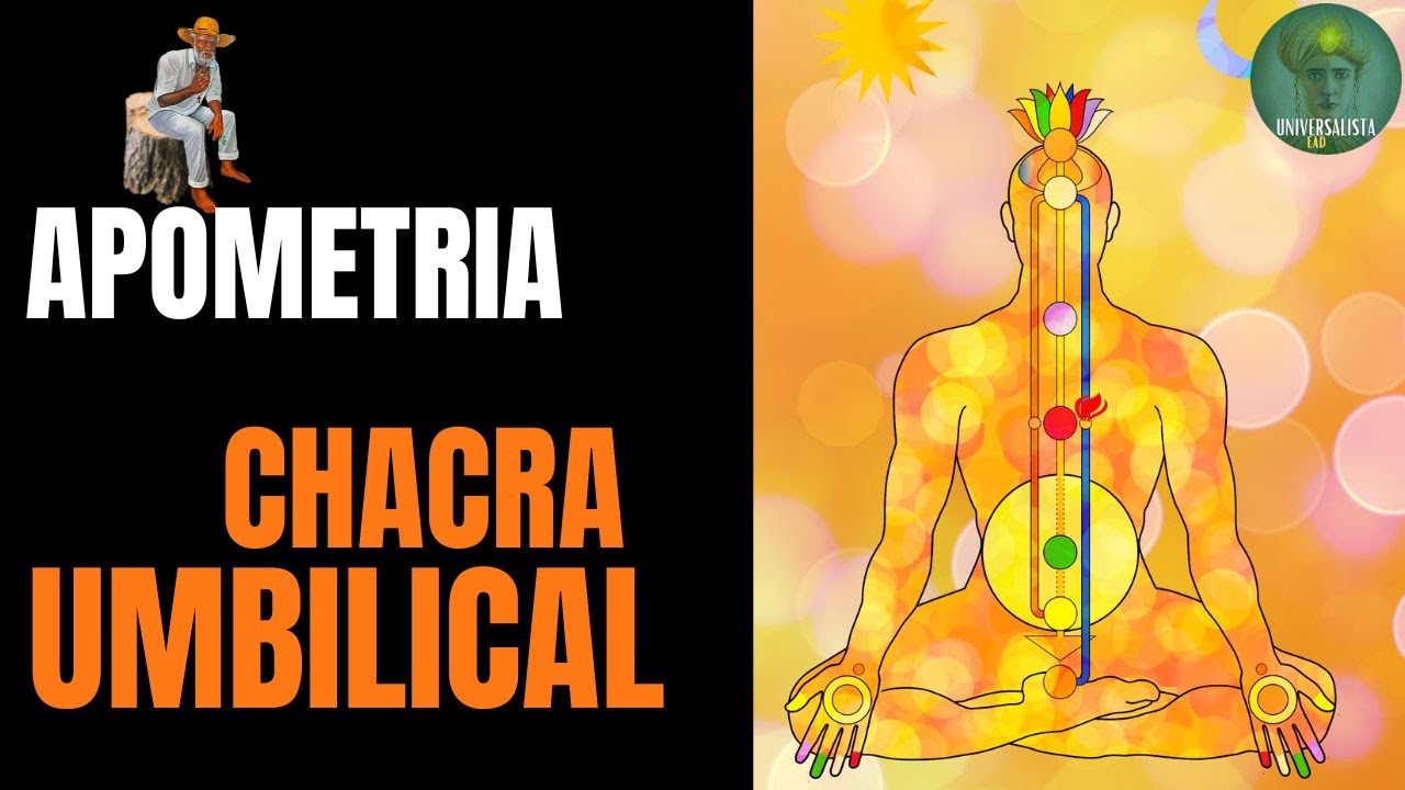 OBSESSÕES NO CHACRA UMBILICAL APOMETRIA E UMBANDA
