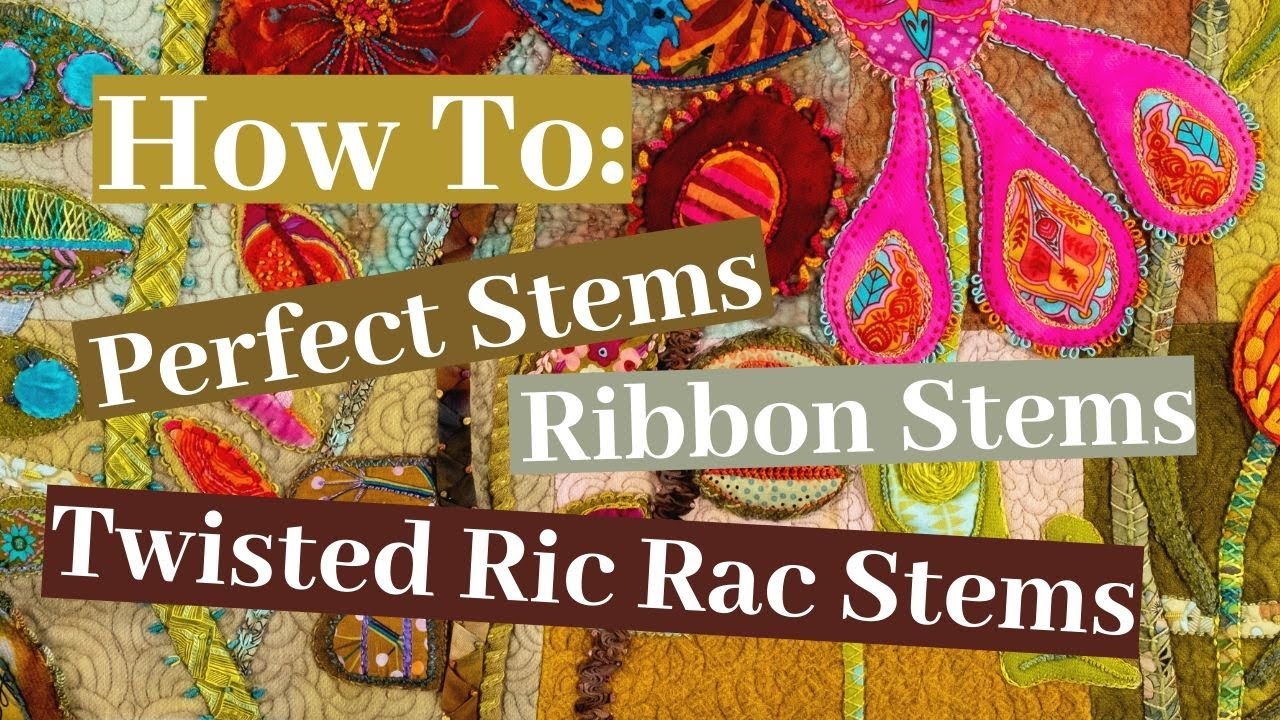 Как сделать аппликационные стебли: идеальные стебли, стебли из лент, плетеные стебли Рика Рэка и ...