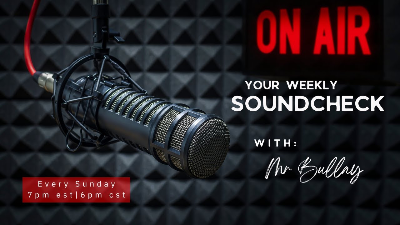 Soundcheck with Mr Bullay - July 20, 2025