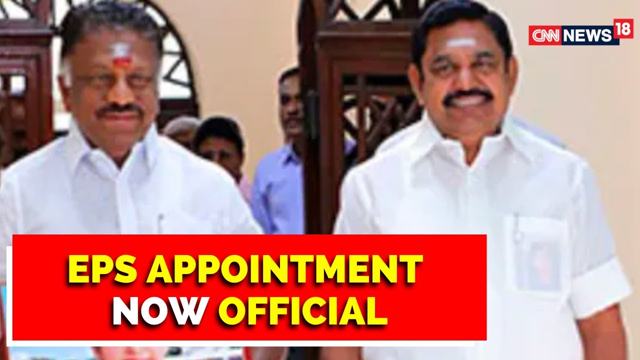 EPS vs OPS News | AIADMK Resolves To Bring Back Post Of General Secretary | CNN News18