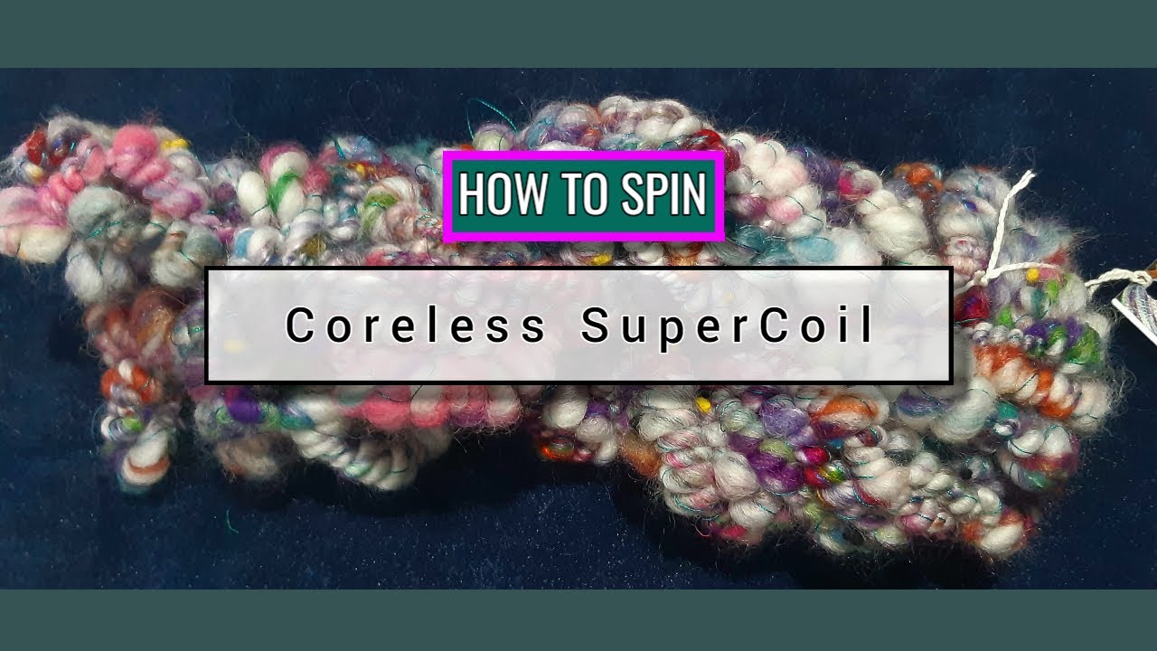HOW TO SPIN -  Coreless Supercoil ART YARN - Using a auto wrapped single