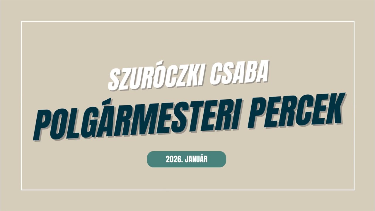 Inárcs | Polgármesteri Percek | 2026. Január
