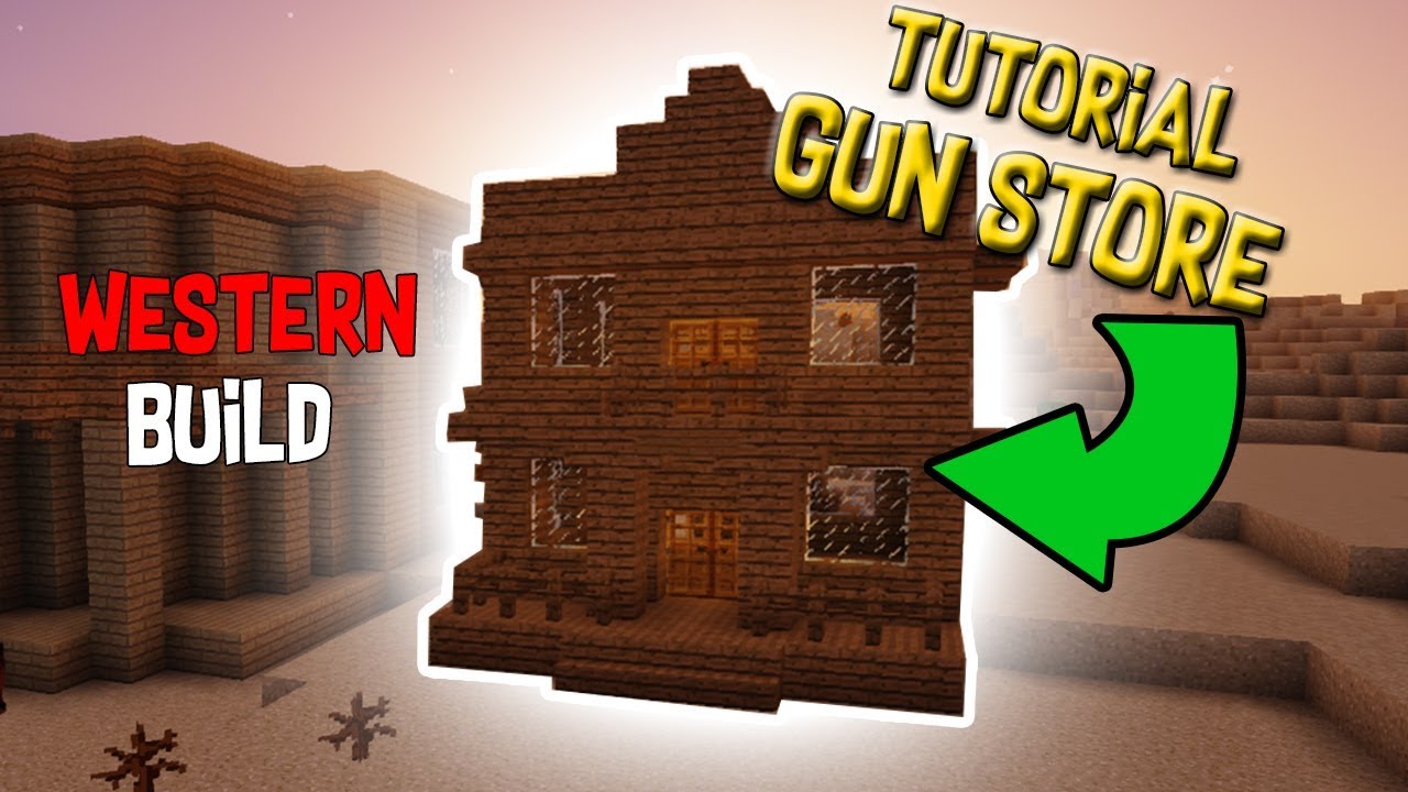 Minecraft how to build a Western gun store!