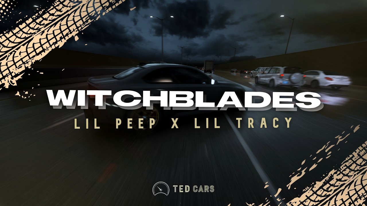 Lil Peep x Lil Tracy - Witchblades (Lyrics)