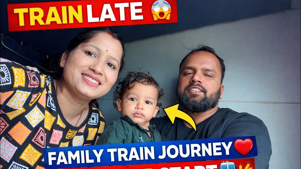 Baby Ke Sath Train Travel 👶| Train Late Ho Gayi 😱 | Family Ke Sath Gaon Ki Journey 🚆🌾 #trainjourney