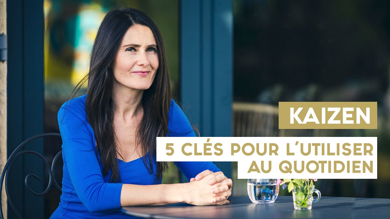 Méthode KAIZEN : 5 clés pour l'utiliser au quotidien