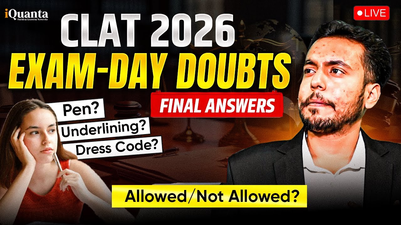 CLAT 2026: Don&rsquo;t Make These Exam Day Mistakes | OMR, Dress Code, Checklist