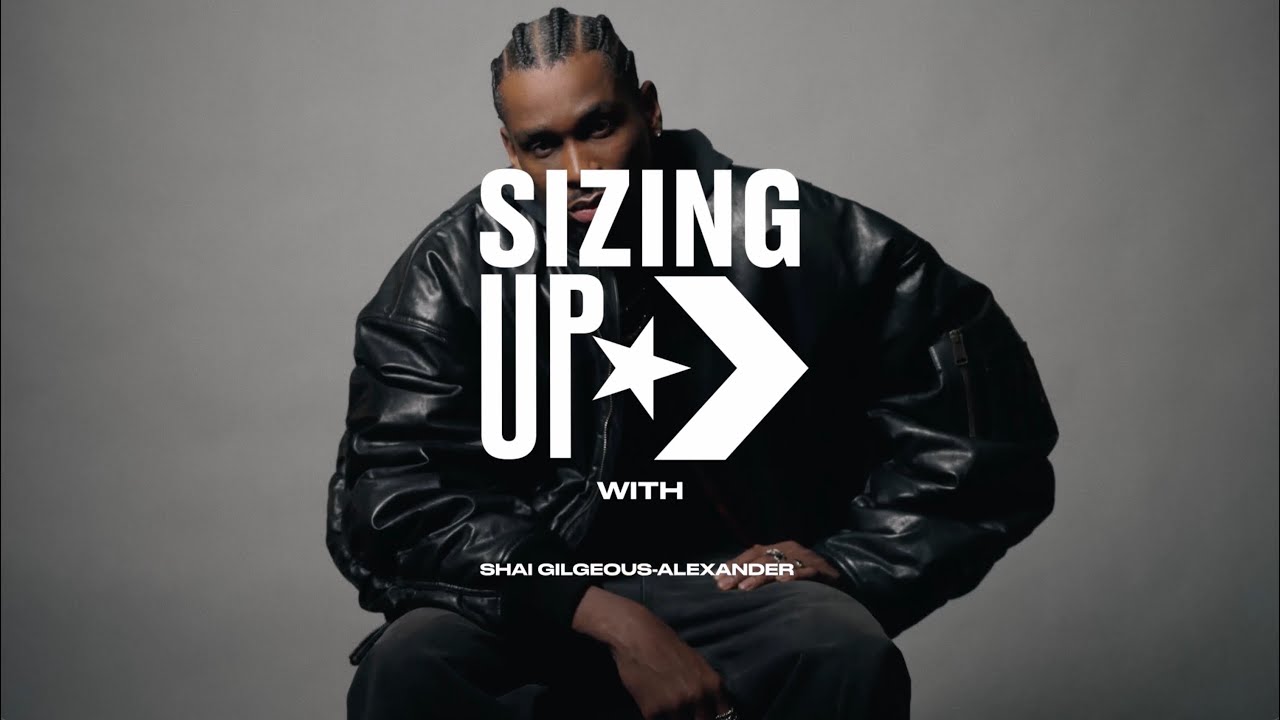 Sizing Up: Shai Gilgeous-Alexander